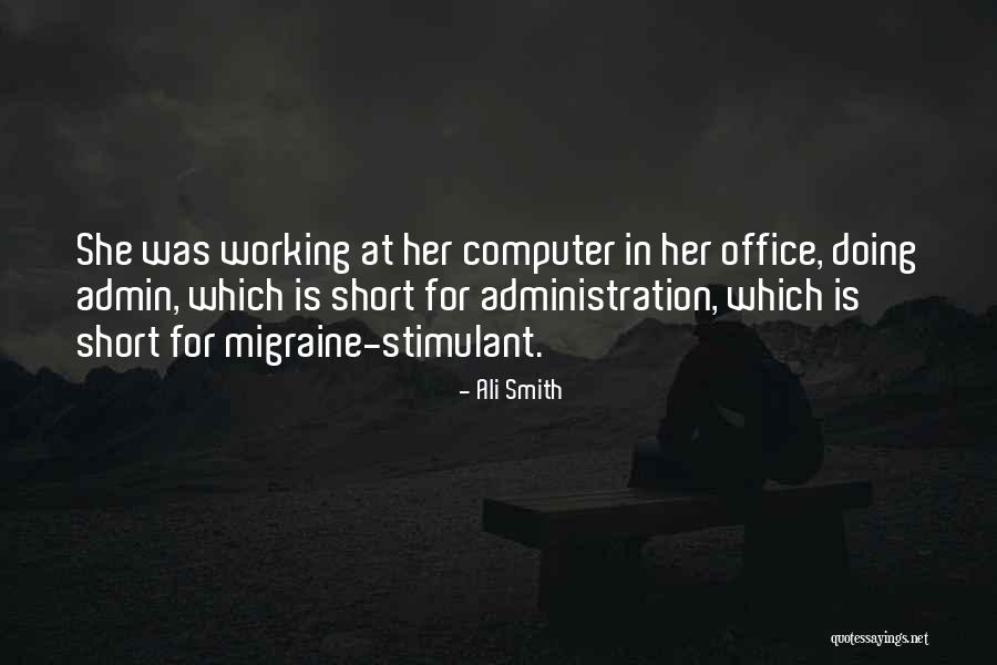 Muhich Law Quotes By Ali Smith Muhich Law Quotes By Ali Smith