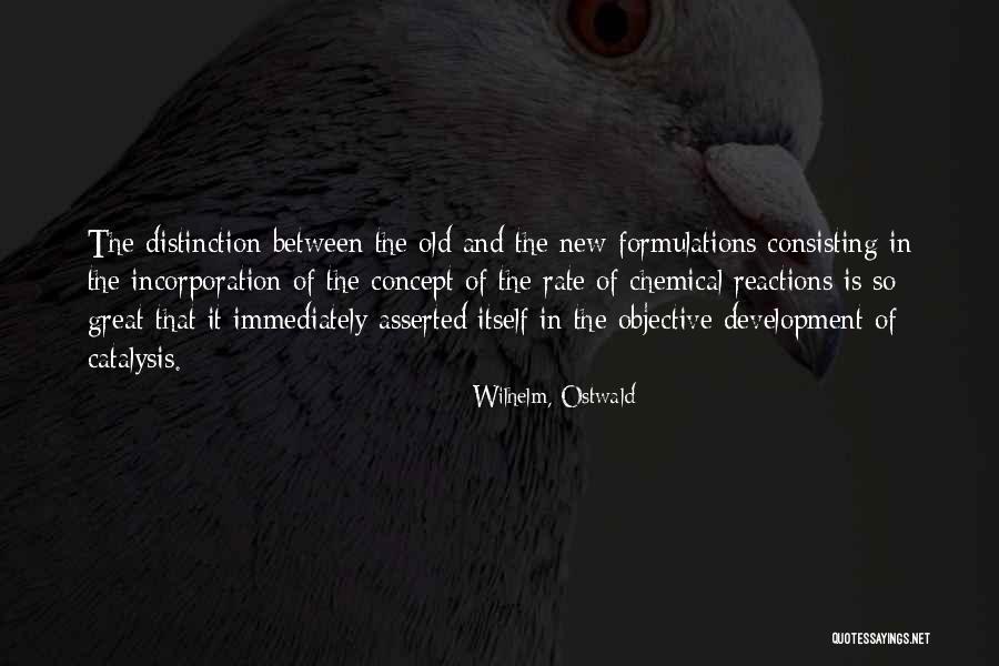Muhich Law Quotes By Wilhelm, Ostwald Muhich Law Quotes By Wilhelm, Ostwald