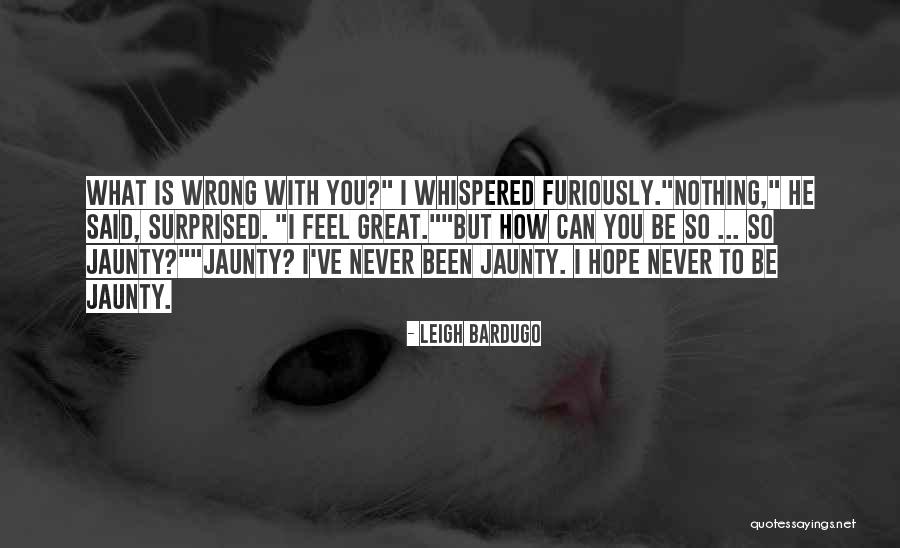 Muhitdin Ahunhodjaev Quotes By Leigh Bardugo Muhitdin Ahunhodjaev Quotes By Leigh Bardugo