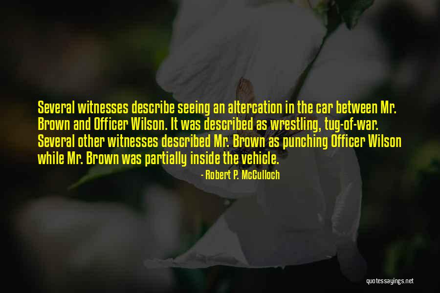 Muhittin Altun Quotes By Robert P. McCulloch Muhittin Altun Quotes By Robert P. McCulloch