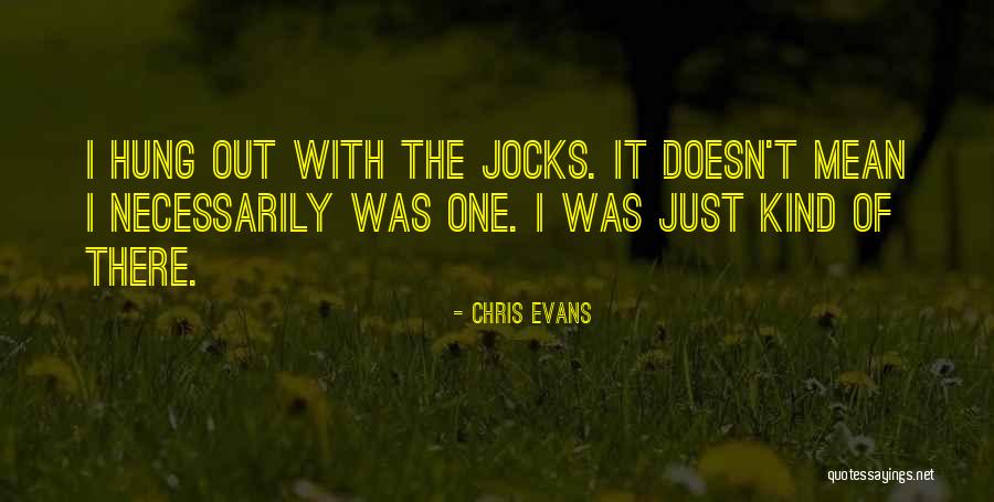 Muhleman Family Vineyards Quotes By Chris Evans Muhleman Family Vineyards Quotes By Chris Evans