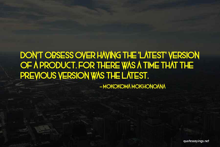 Muhleman Family Vineyards Quotes By Mokokoma Mokhonoana Muhleman Family Vineyards Quotes By Mokokoma Mokhonoana