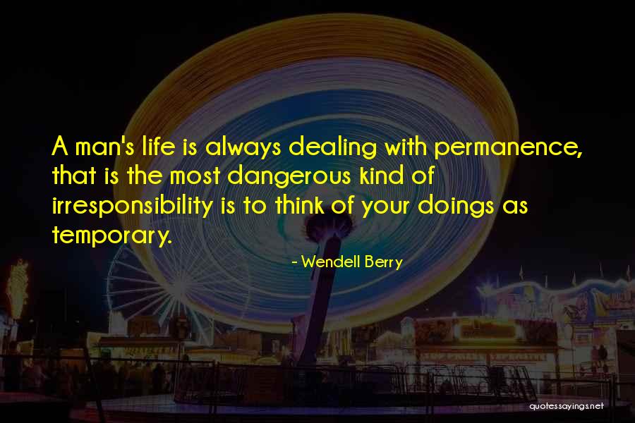 Muhleman Family Vineyards Quotes By Wendell Berry Muhleman Family Vineyards Quotes By Wendell Berry