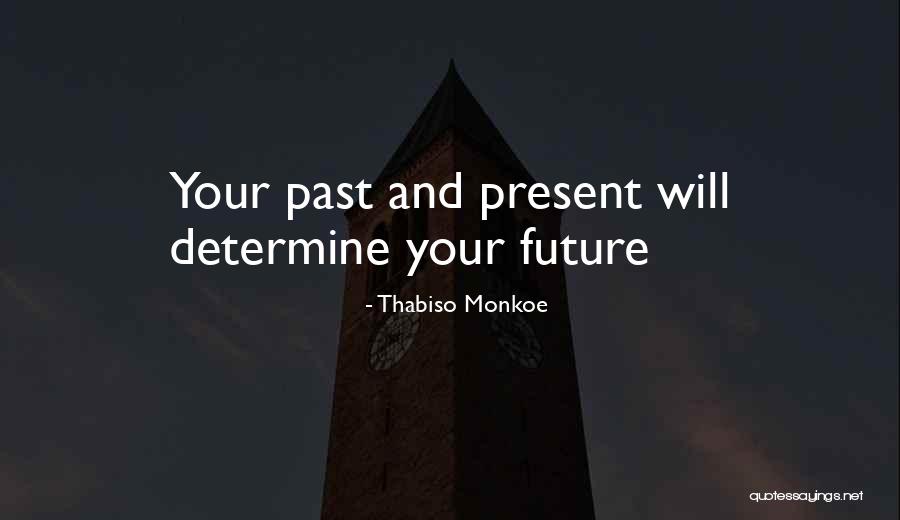 Muhsin Ibn Quotes By Thabiso Monkoe Muhsin Ibn Quotes By Thabiso Monkoe