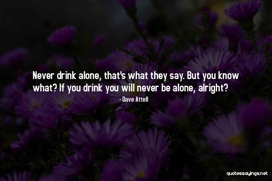 Muhsin Yazicioglu Quotes By Dave Attell Muhsin Yazicioglu Quotes By Dave Attell