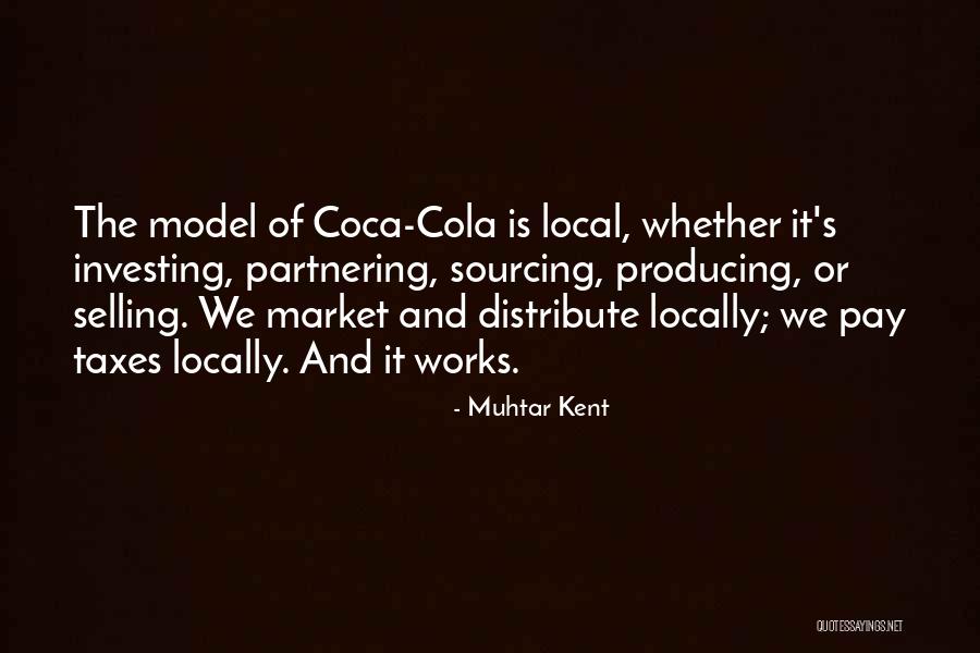 Muhtar Kent Quotes 1514241 Muhtar Kent Quotes 1514241