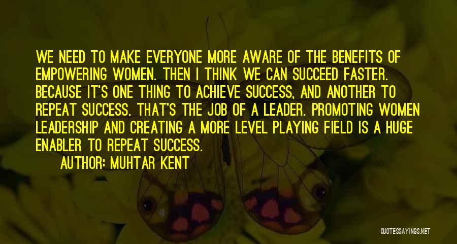Muhtar Kent Quotes 194906