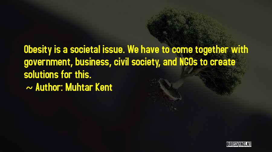 Muhtar Kent Quotes 2141762
