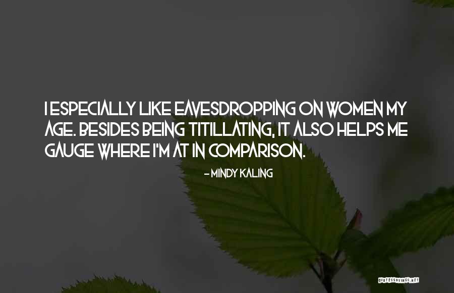 Muhtar Pasa Quotes By Mindy Kaling Muhtar Pasa Quotes By Mindy Kaling