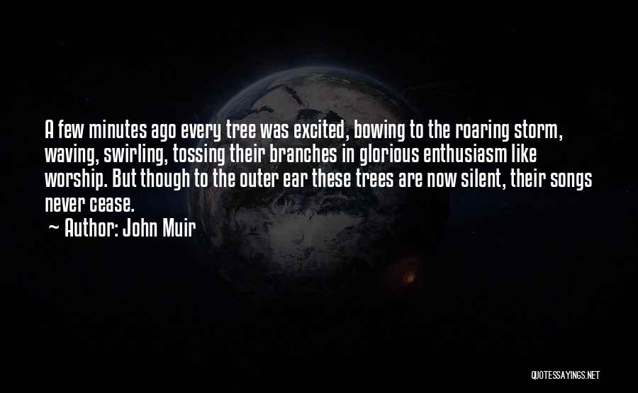 Muir Quotes By John Muir