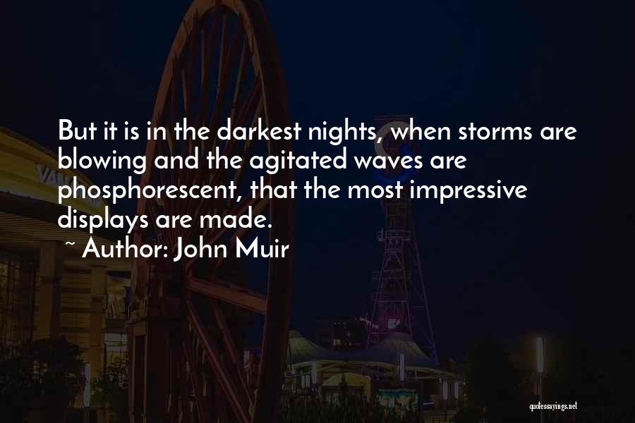 Muir Quotes By John Muir