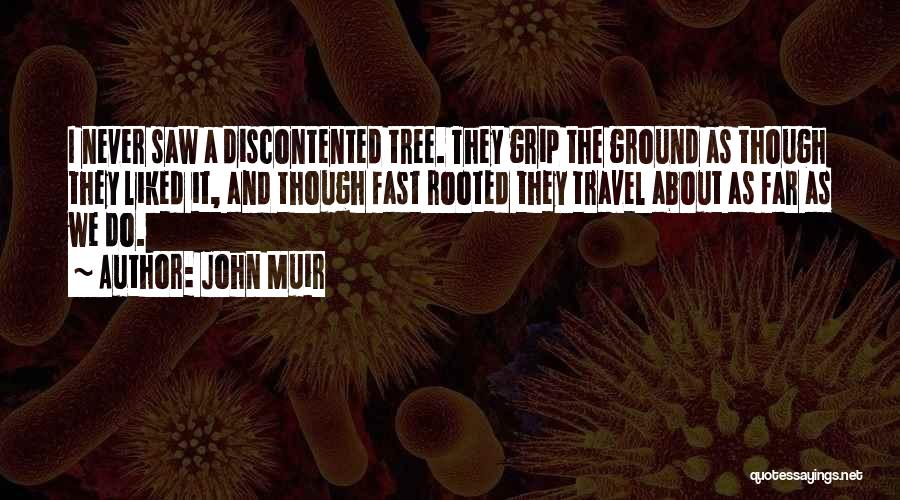 Muir Quotes By John Muir