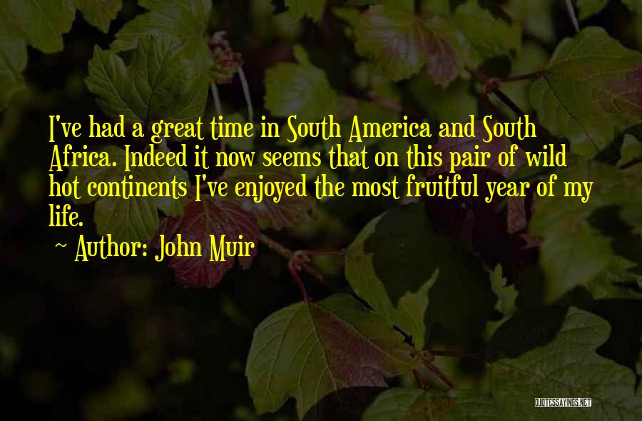 Muir Quotes By John Muir