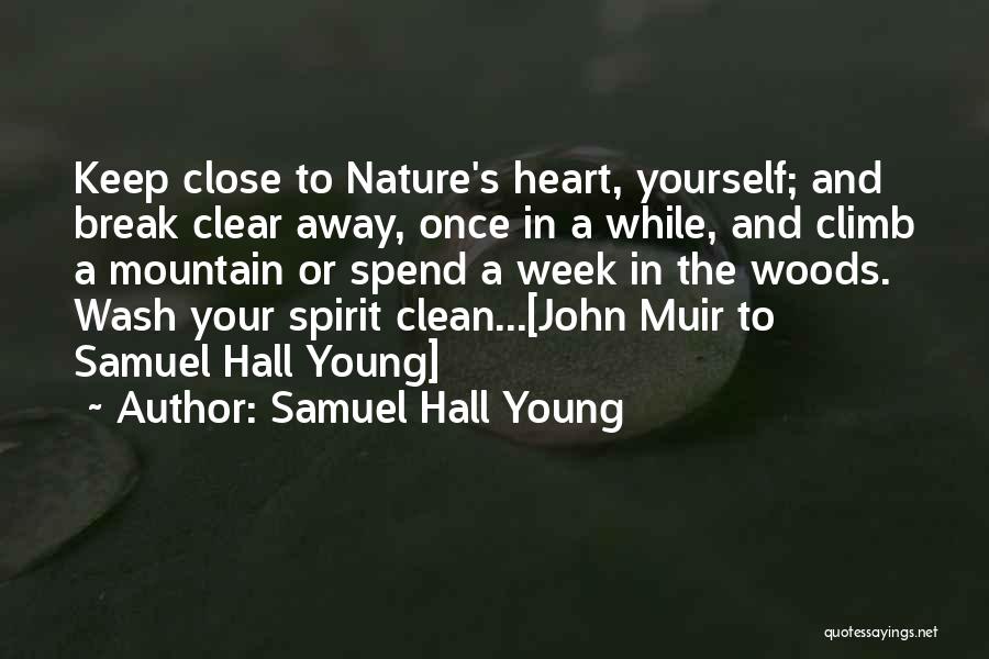 Muir Quotes By Samuel Hall Young