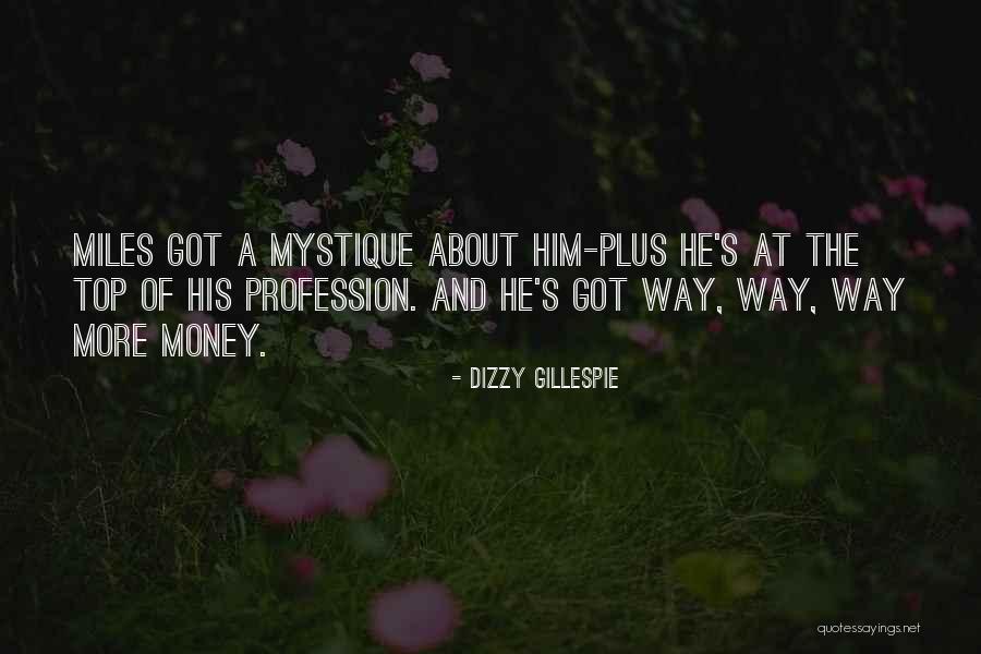 Muirbrook Nicole Quotes By Dizzy Gillespie Muirbrook Nicole Quotes By Dizzy Gillespie
