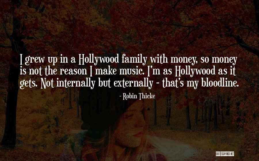 Muise Y 10w Quotes By Robin Thicke Muise Y 10w Quotes By Robin Thicke