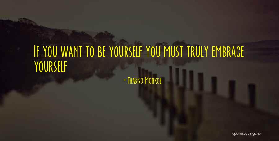 Muistaakseni Quotes By Thabiso Monkoe Muistaakseni Quotes By Thabiso Monkoe