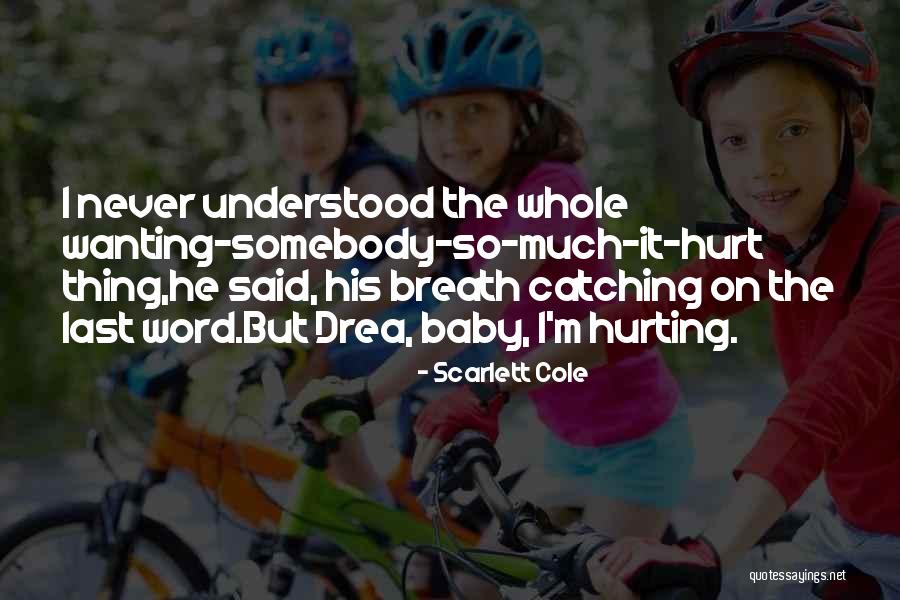 Muitas Kods Quotes By Scarlett Cole Muitas Kods Quotes By Scarlett Cole