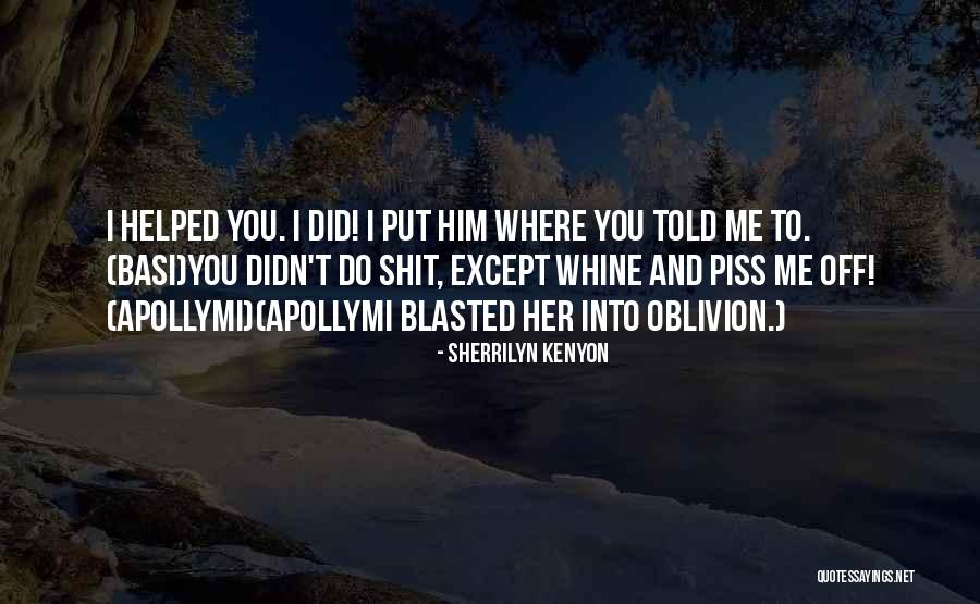 Muizz Karenson Quotes By Sherrilyn Kenyon Muizz Karenson Quotes By Sherrilyn Kenyon