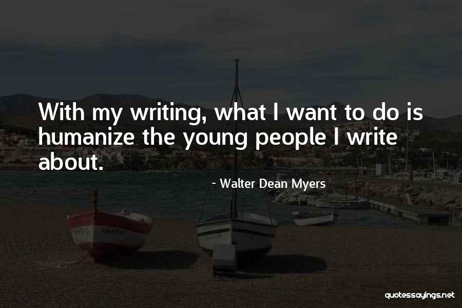 Mujeriego Licor Quotes By Walter Dean Myers Mujeriego Licor Quotes By Walter Dean Myers