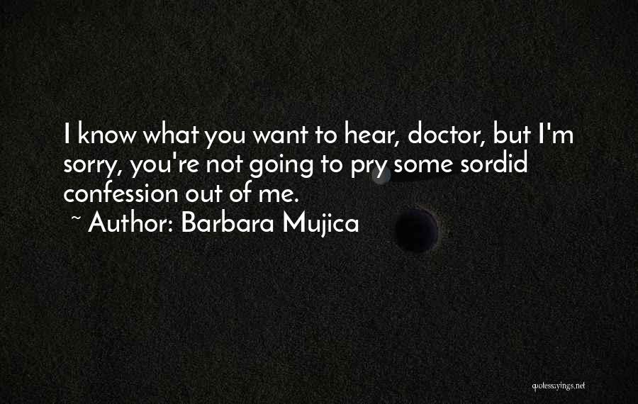 Mujica Quotes By Barbara Mujica