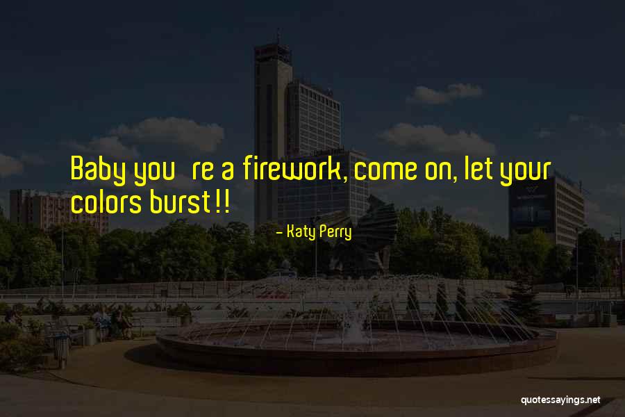 Mujouj Quotes By Katy Perry Mujouj Quotes By Katy Perry