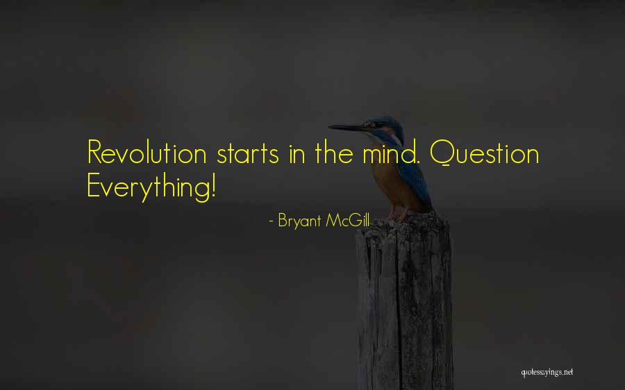 Mujtahid Mutlak Quotes By Bryant McGill