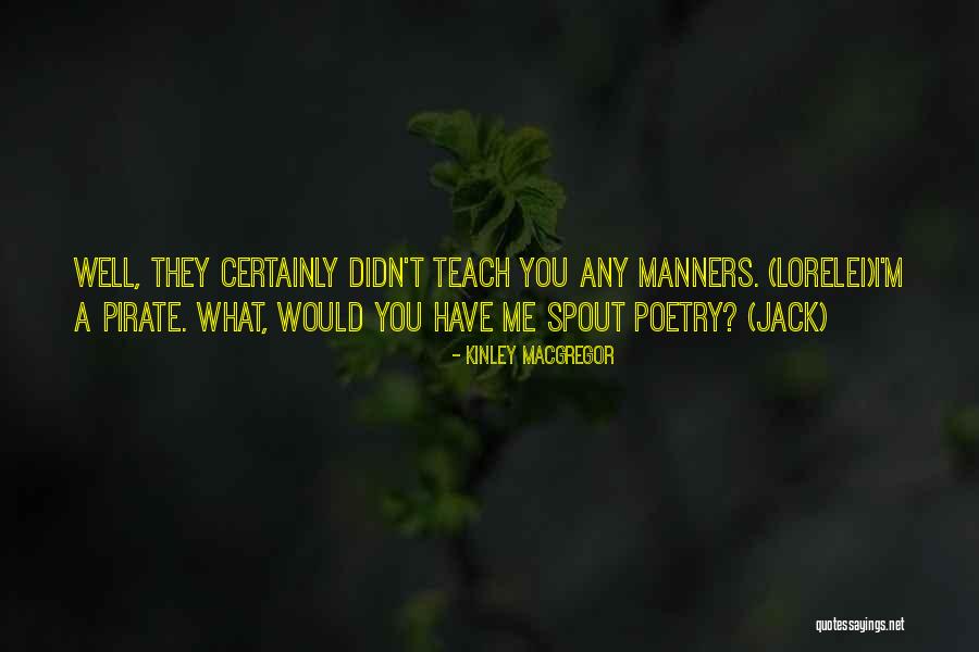 Mujtahidd Quotes By Kinley MacGregor Mujtahidd Quotes By Kinley MacGregor