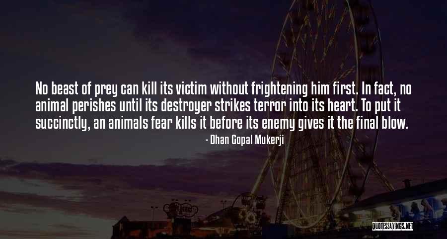 Mukerji Quotes By Dhan Gopal Mukerji Mukerji Quotes By Dhan Gopal Mukerji
