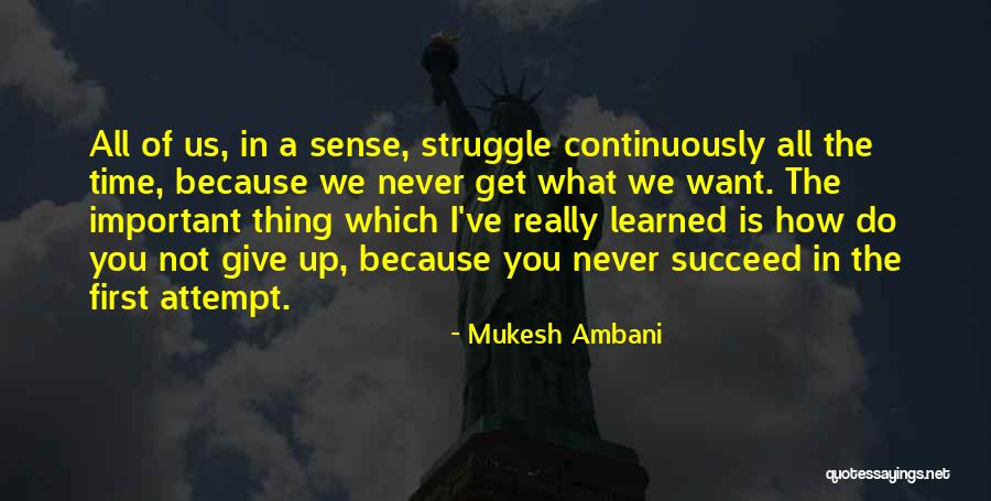 Mukesh Ambani Best Quotes By Mukesh Ambani