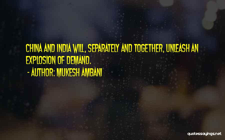 Mukesh Ambani Best Quotes By Mukesh Ambani