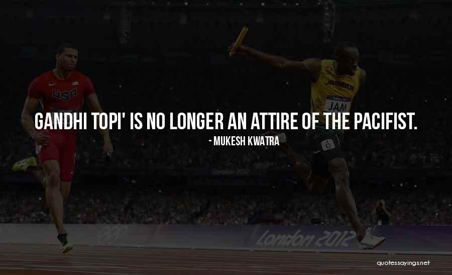 Mukesh Kwatra Quotes 1097082 Mukesh Kwatra Quotes 1097082