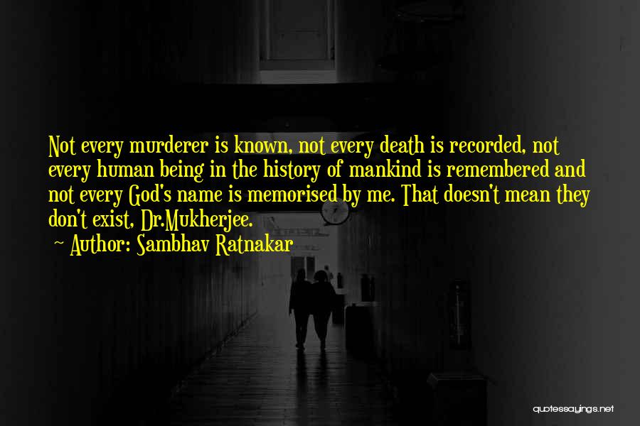 Mukherjee Quotes By Sambhav Ratnakar