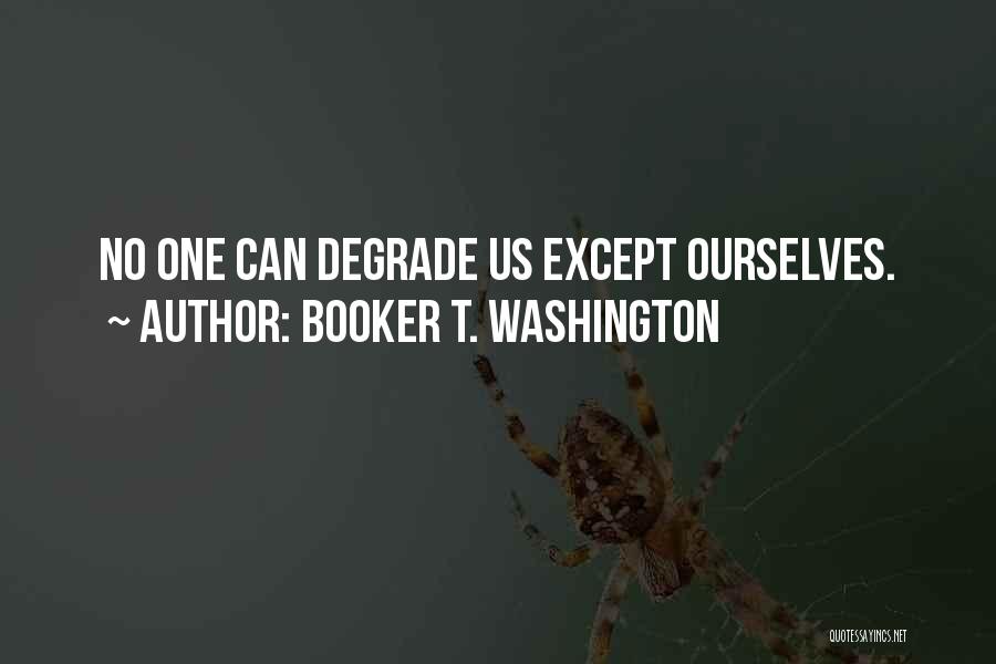 Mukhina Hecht Quotes By Booker T. Washington