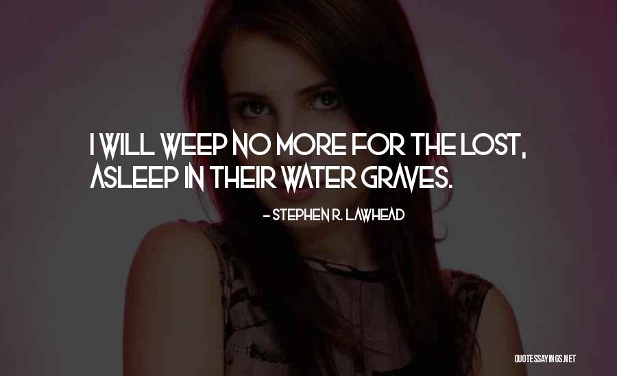 Mukhlis Adalah Quotes By Stephen R. Lawhead Mukhlis Adalah Quotes By Stephen R. Lawhead