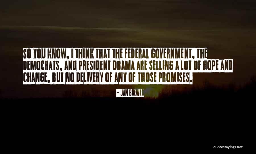 Mukhlis Quotes By Jan Brewer Mukhlis Quotes By Jan Brewer