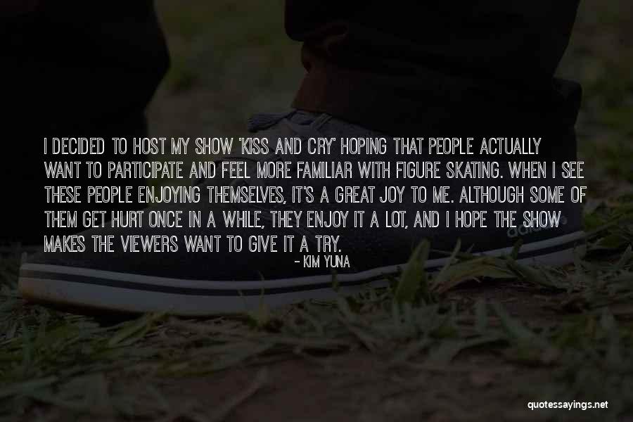Mukluks Moccasins Quotes By Kim Yuna Mukluks Moccasins Quotes By Kim Yuna