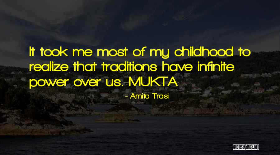 Mukta Quotes By Amita Trasi Mukta Quotes By Amita Trasi