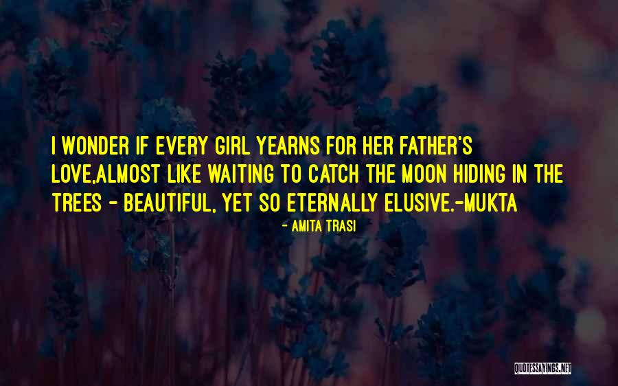 Mukta Quotes By Amita Trasi Mukta Quotes By Amita Trasi