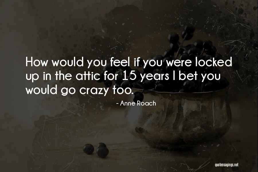 Mulai Paal Quotes By Anne Roach Mulai Paal Quotes By Anne Roach