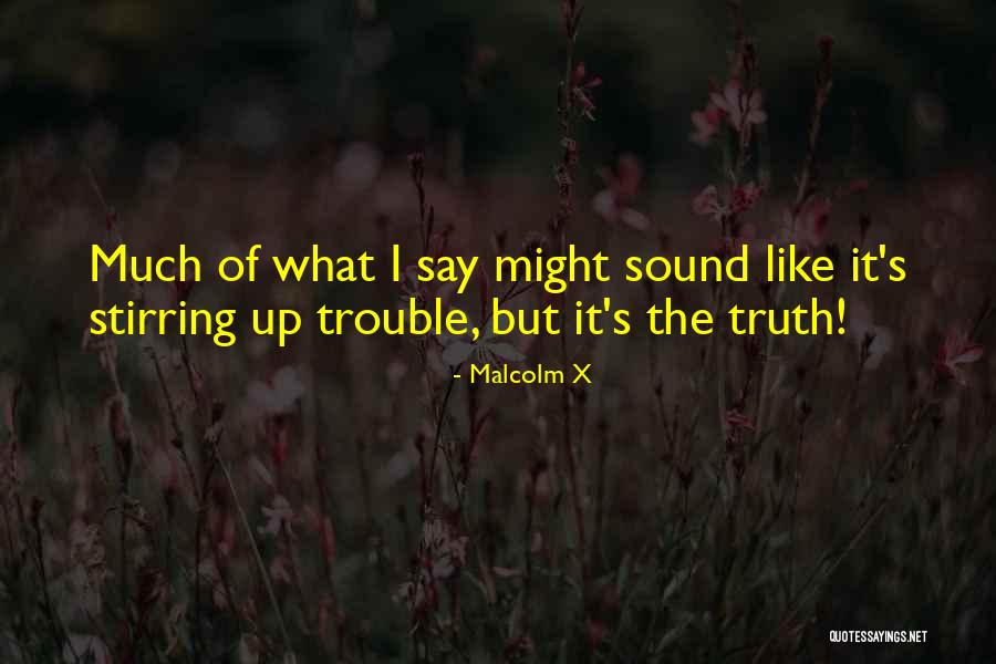 Mulally Alan Quotes By Malcolm X Mulally Alan Quotes By Malcolm X