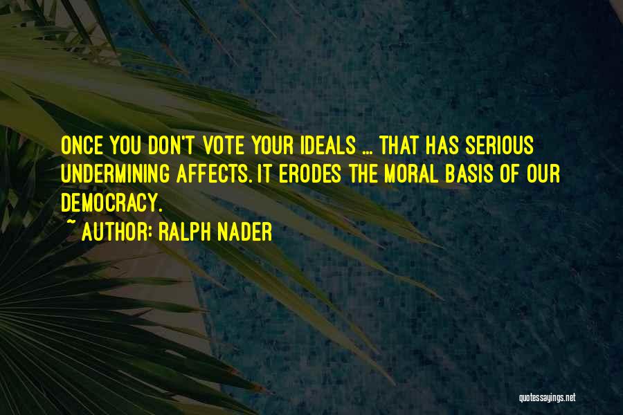 Mulan Fa Li Quotes By Ralph Nader