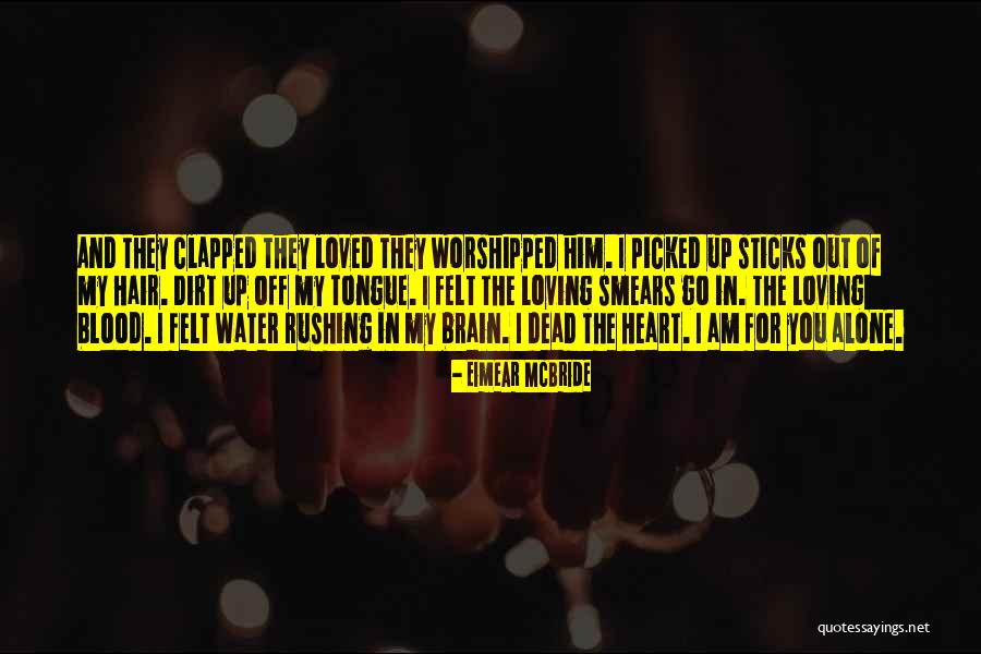Mulattas Quotes By Eimear McBride Mulattas Quotes By Eimear McBride