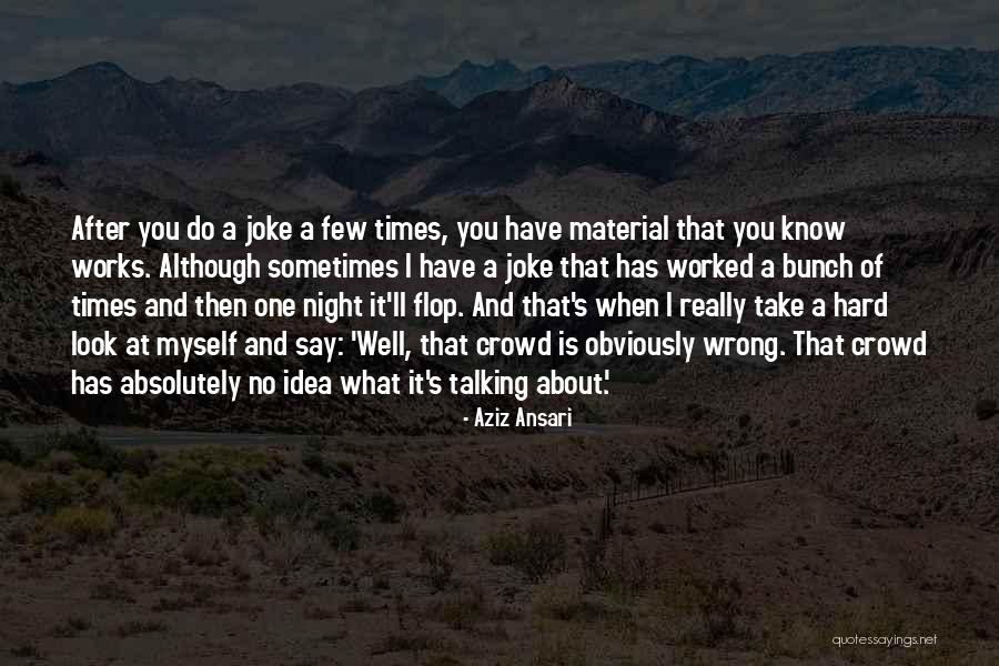 Mulattos Album Quotes By Aziz Ansari Mulattos Album Quotes By Aziz Ansari