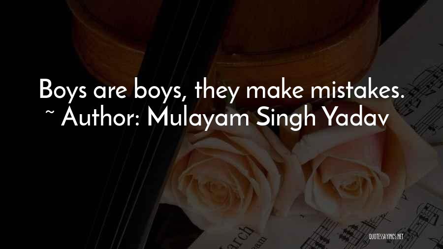 Mulayam Singh Yadav Quotes 333981
