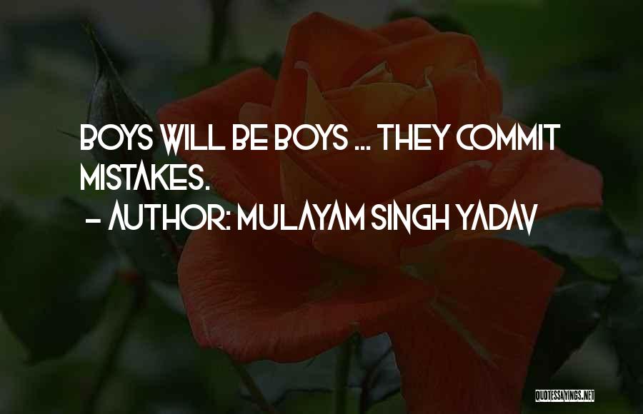 Mulayam Singh Yadav Quotes 520101