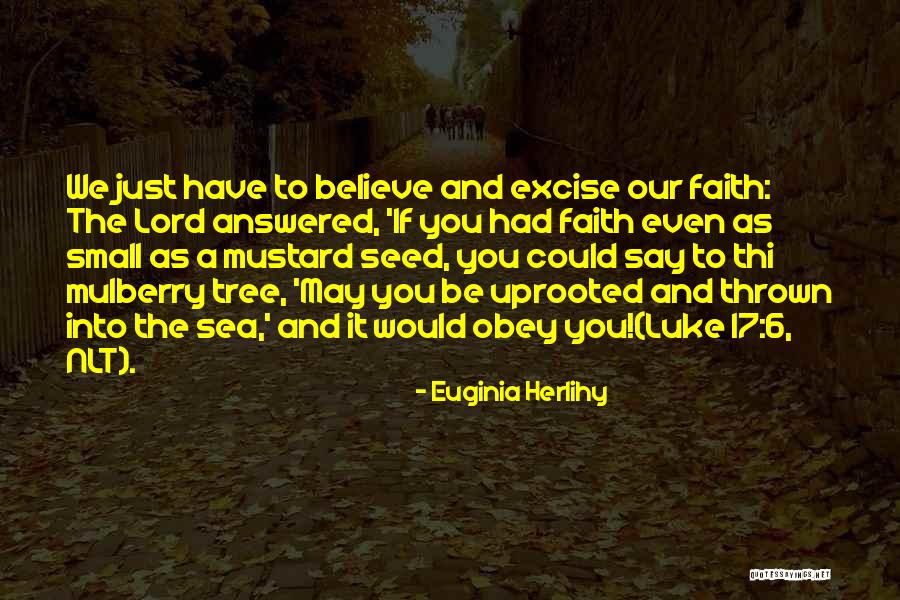 Mulberry Quotes By Euginia Herlihy