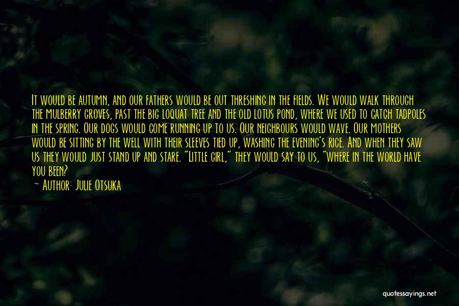 Mulberry Quotes By Julie Otsuka Mulberry Quotes By Julie Otsuka
