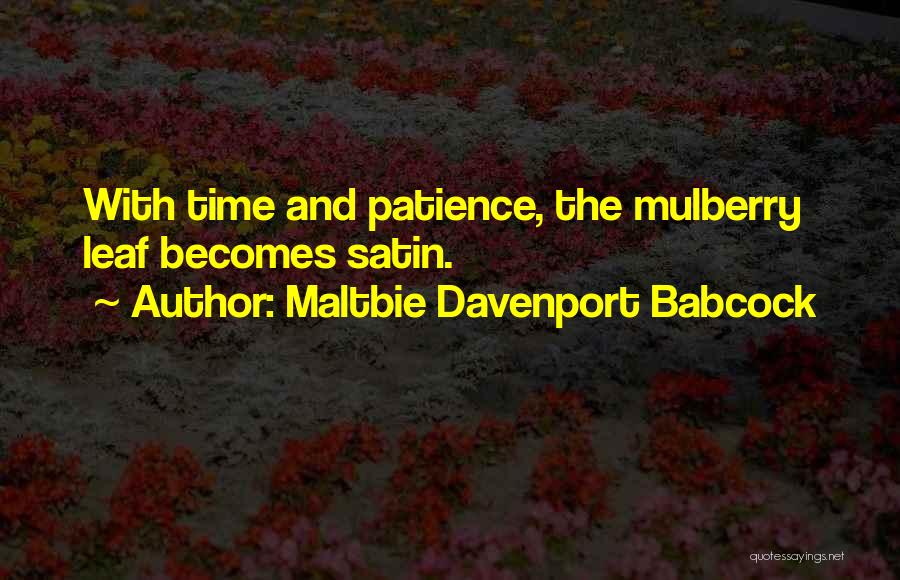 Mulberry Quotes By Maltbie Davenport Babcock