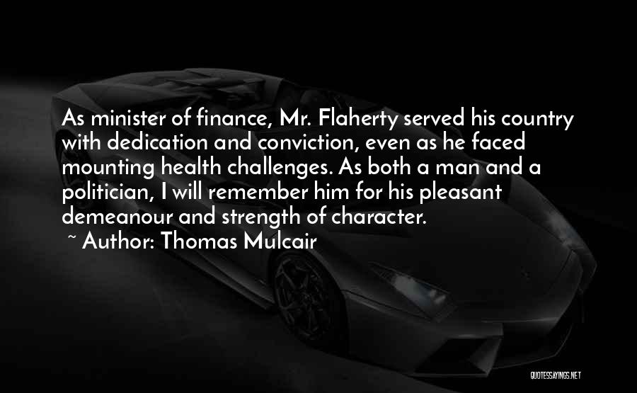 Mulcair Quotes By Thomas Mulcair